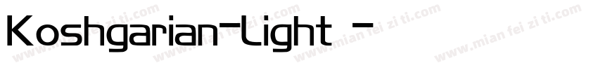 Koshgarian-Light 收藏字体转换